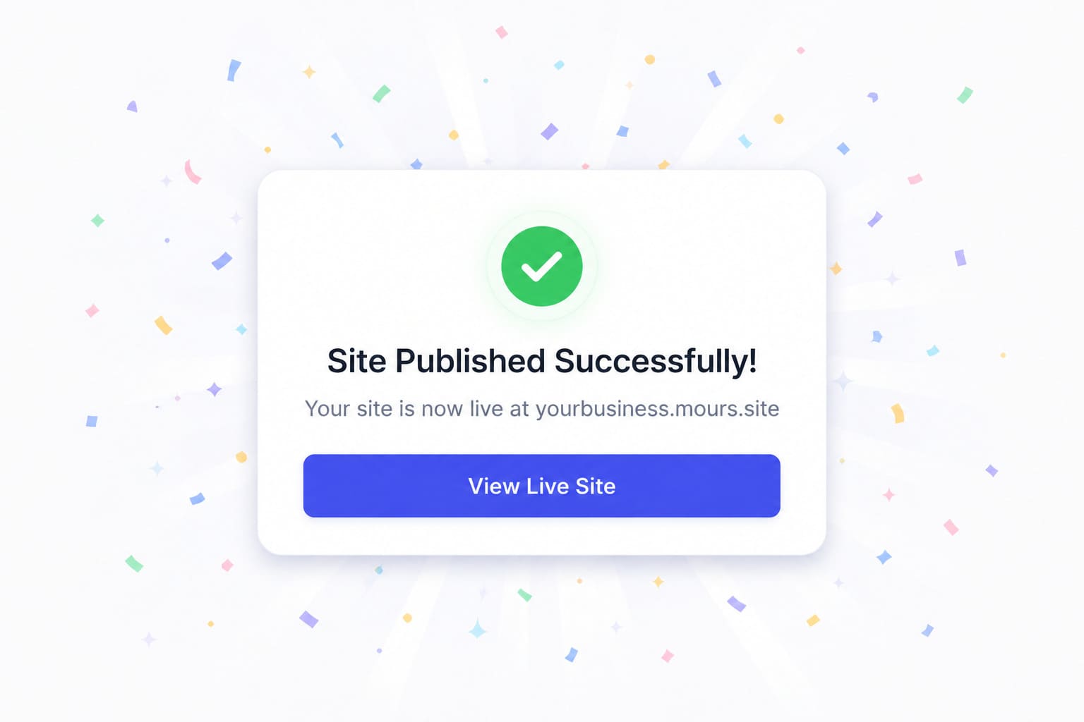 MakeOurs publish confirmation screen showing the mours.site subdomain URL going live for a site